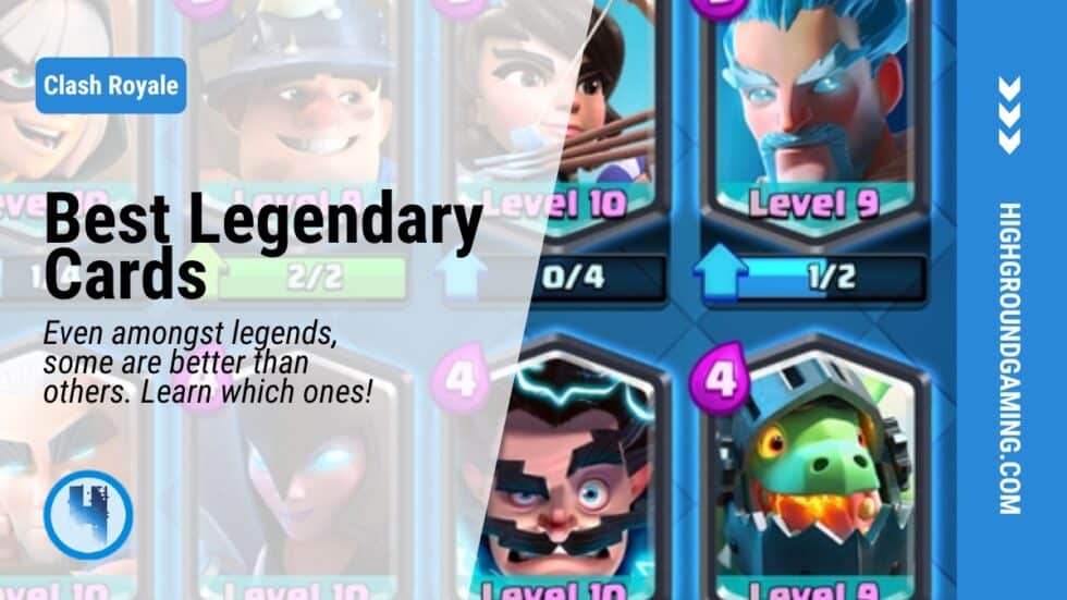 Clash Royale Best Legendary Cards, Ranked
